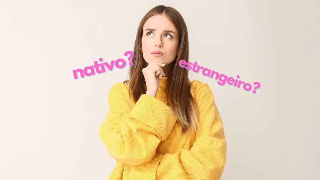 Professor Nativo ou Estrangeiro para aprender inglês? Qual o melhor?