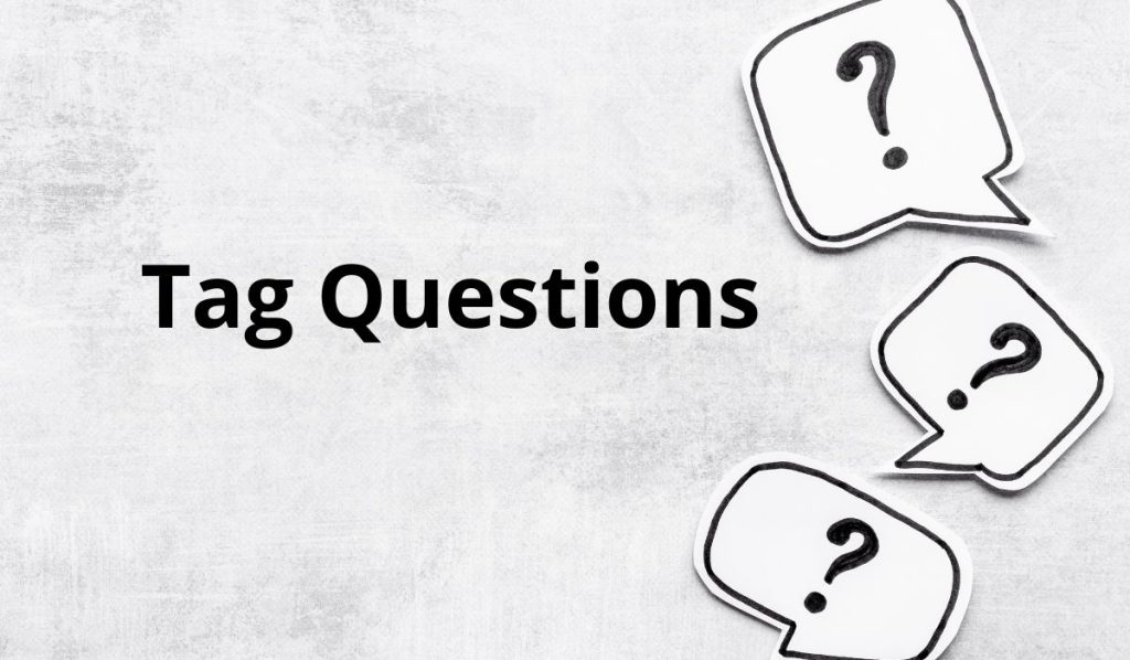 Tag Questions